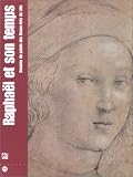 Raphaël et son temps : Dessins du palais des Beaux-Arts de Lille
