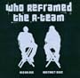 Who Re-Framed the A-Team (Bonus Dvd)