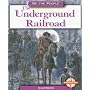 The Underground Railroad (We the People: Civil War Era series)