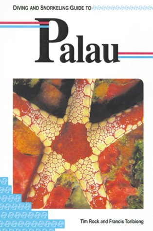 City Travel Guides Discounted  Books : Diving and Snorkeling Guide to Palau (Lonely Planet Diving & Snorkeling Guides)