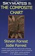 Skymates, Vol. II: The Composite Chart
