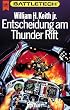 Battletech 1: Entscheidung am Thunder Rift