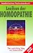 Lexikon der Homoeopathie. Der natuerliche Weg zur Gesundheit.
