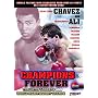 Champions Forever: Latin Legends & World Heavyweight Champs 2