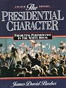 Presidential Character: Predicting Performance In The White House (4th Edition)