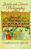 Jewish and Islamic Philosophy: Crosspollinations in the Classic Age