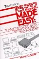 Rs-232 Made Easy: Connecting Computers, Printers, Terminals, and Modems