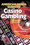 Mensa Guide to Casino Gambling (Winning Ways)
