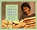 Book Bread, Bread, Bread (Foods of the World)