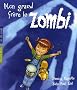 Mon grand fr�re le zombi