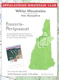 More details of book titled: Franconia-Pemigewasset with Close-up on Reverse: White Mountain Guide Map