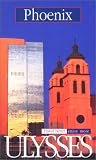 Phoenix (Ulysses Travel Guides)