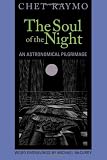 The Soul of the Night: An Astronomical Pilgrimage