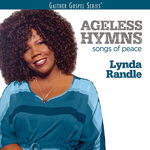 Lynda Randle - Ageless Hymns: Songs Of Peace - Zortam Music