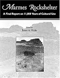Marmes Rockshelter: A Final Report on 11,000 Years of Cultural Use