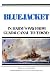 Bluejacket: In Harm's Way from Guadalcanal to Tokyo or "the Golden Gate...or Pearly Gate...By'48"