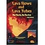 Lava Flows and Lava Tubes