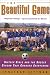 The Beautiful Game: Sixteen Girls and the Soccer Season That Changed Everything