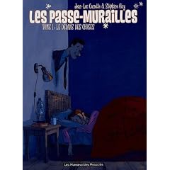 Les passe-murailles, Tome 1 : Le dedans des choses