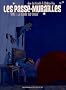 Les passe-murailles, Tome 1 : Le dedans des choses