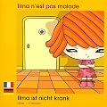 Ilma n'est pas malade : Edition bilingue fran�ais-allemand
