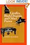 Giraffes, Black Dragons, and Other Pianos, a Technological History from Cristofori to the Modern Concert Grand