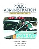 Police Administration: Structures, Processes, and Behavior (5th Edition)