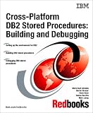 Review Ibm  / Cross-Platform DB2 Stored Procedures: Building and Debugging (IBM Redbooks)