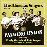 Talking Union: Original 1941-1942 Recordings