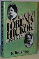 Life of Lorena Hickok E. R.'s Friend