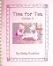 Time for Tea, Volume 3 by Cindy Rushton