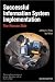 Book Successful Information System Implementation: The Human Side, Second Edition