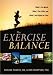 The Exercise Balance: What's Too Much, What's Too Little, and What's Just Right for You!