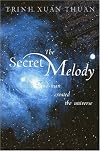 The Secret Melody: And Man Created the Universe