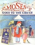 Moses Goes to the Circus (Moses Goes to)