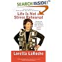 Life is Not a Stress Rehearsal: Bringing Yesterday's Sane Wisdom Into Today's Insane World