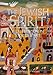 The Jewish Spirit: A Celebration in Stories & Art