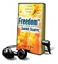 Freedom [With Earbuds] (Playaway Adult Fiction)
