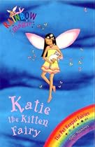 Katie the Kitten Fairy (Rainbow Magic)