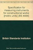 Specification for measuring instruments for constructional works : [metric units]. Part 1, Metric graduation and figuring of instruments for linear measurement