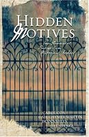 Hidden Motives: Watcher in the Woods/Then Came Darkness/At the End of the Bayou/Buried in the Past (Inspirational Romance Collection)