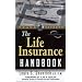 Life Insurance Handbook, The