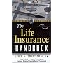 Life Insurance Handbook, The