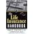 Life Insurance Handbook, The