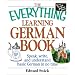 The Everything Learning German Book: Speak, Write and Understand Basic German in No Time (Everything Series)