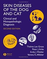 Skin Diseases of the Dog and Cat: Clinical and Histopathologic Diagnosis