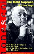 Four Plays: The Bald Soprano; The Lesson; Jack, or the Submission; The Chairs