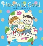 How to be good