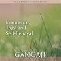 Innocence, Trust and Self-Betrayal (Audio CD)