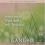 Innocence, Trust and Self-Betrayal (Audio CD)